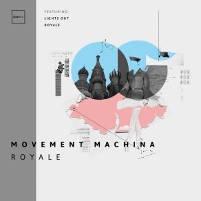 Download track Royale (Original MIx) Movement Machina