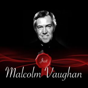 Download track My Loving Arms Malcolm Vaughan