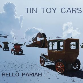 Download track Never Saw It Coming Tin Toy Cars