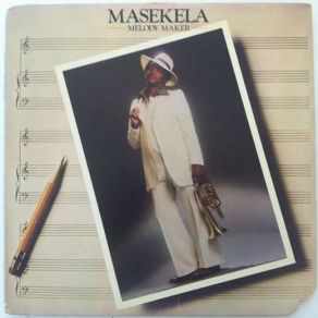 Download track I'll Make You Feel Alright Masekela