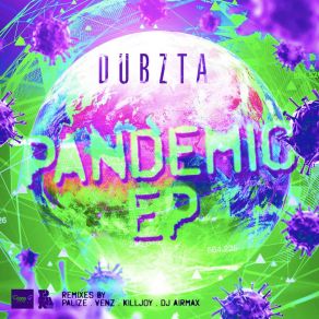 Download track Pandemic (Palize Remix) DubztaPalize