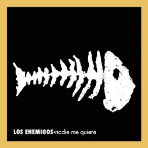 Download track Nadie Me Quiere Los Enemigos