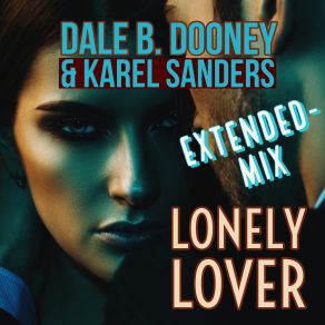 Download track Lonely Lover [Extended Mix] Dale B. Dooney