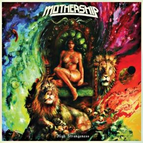 Download track High Strangeness Mothership