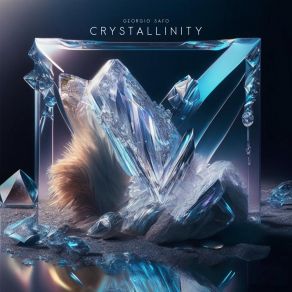 Download track Crystallinity (Extended Mix) Georgio Safo