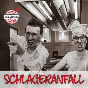 Download track Schlageranfall BlechReizPop