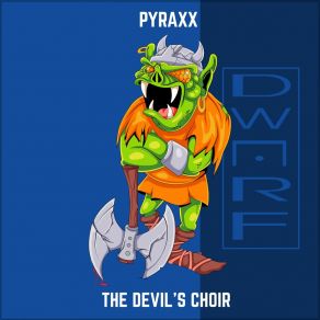 Download track The Devil's Choir Pyraxx