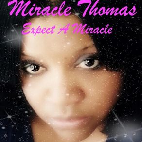 Download track Love Me Miracle Thomas