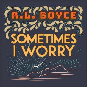 Download track It's Been So Nice R. L. Boyce