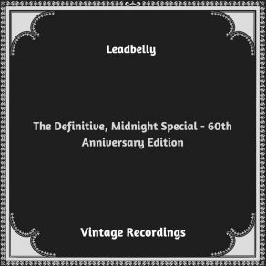 Download track Midnight Special Leadbelly