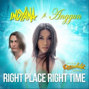 Download track Right Place Right Time Anggun, IndYana