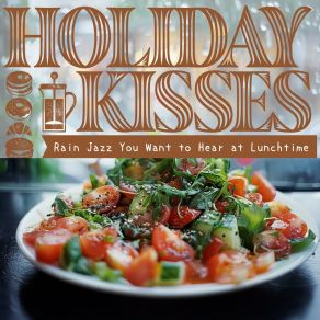 Download track Rainfall Reverie And Taste Holiday Kisses