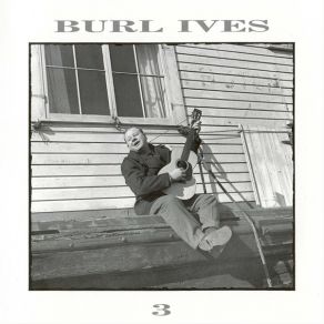 Download track Baby Come Home To Me Burl Ives