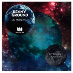 Download track True Story (Original Mix) Kenny Ground