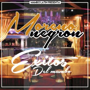 Download track Chicho Riso Moreno Negron