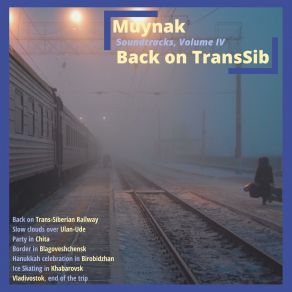 Download track Vladivostok, End Of The Trip Muynak