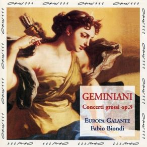 Download track 2. Concerto Grosso In Re Maggiore Op. 3 N. 1: 1. Adagio Francesco Geminiani