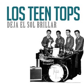 Download track Deja El Sol Brillar Los Teen Tops