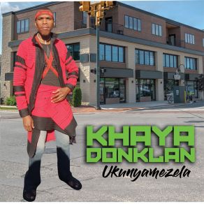 Download track Bayandizonda Khaya Donklan