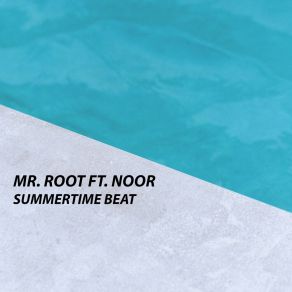 Download track Summertime Beat (Extended Mix) Noor