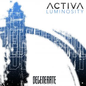 Download track Luminosity (Extended Mix) Activa