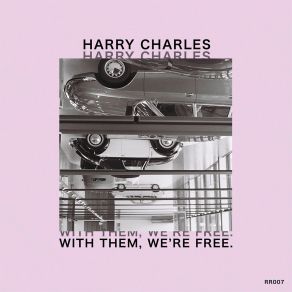 Download track With Them, (Beazar Remix) Harry CharlesBeazar