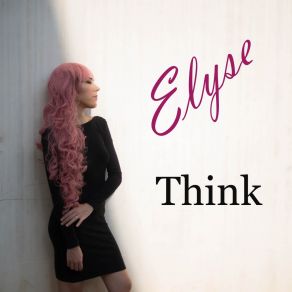 Download track Think Elyse