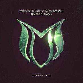 Download track Human Race (Extended Mix) Vadim Bonkrashkov, Andrew Mirt