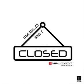 Download track Closed Pablo Rey