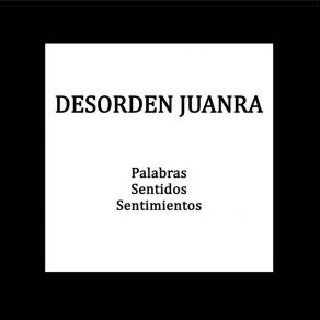 Download track Hasta El Infinito Y Mas Allá Desorden Juanra