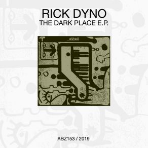 Download track The Dark Place (Original Mix) Rick Dyno