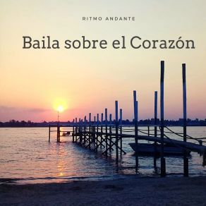 Download track Baila Sobre El Corazón Tomás LillyMauro Gallardo, Mariano Ruzzica, Eduardo Vignolli