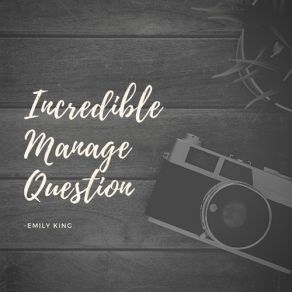 Download track Incredible Manage Question Emily King