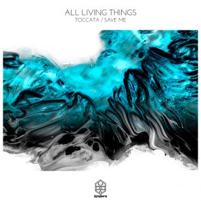 Download track Save Me All Living Things