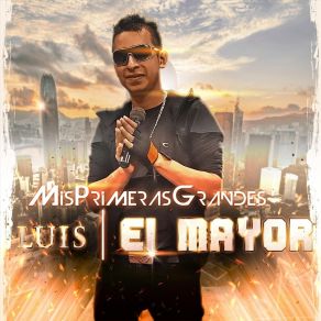 Download track No Valoraste Luis El Mayor