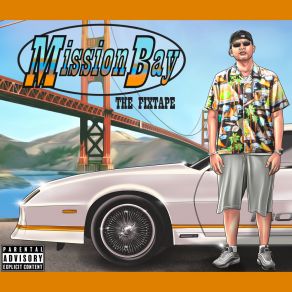 Download track Mission Bay Mac TayDela The Fella, MOOTAE