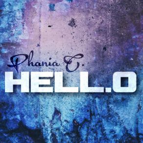 Download track Hell. O Phania C