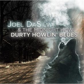 Download track Howl With Me Joel DaSilva, The Midnight Howl