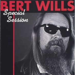 Download track You Gotta Rock Bert Wills