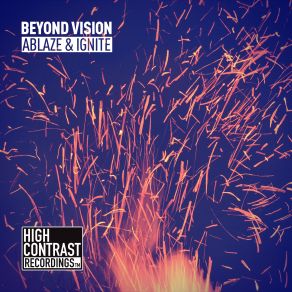 Download track Ablaze Beyond Vision