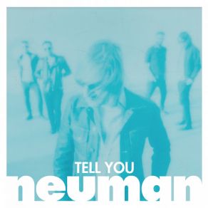 Download track Tell You Neumann