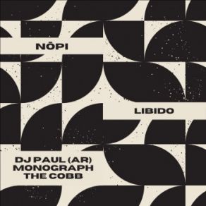 Download track Libido (DJ Paul AR Remix) Nopi