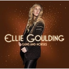 Download track Guns And Horses (Original) Ellie Goulding