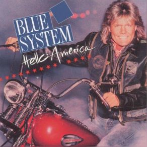 Download track Hello America Blue System