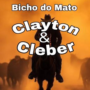 Download track Bicho Do Mato Clayton E Cleber