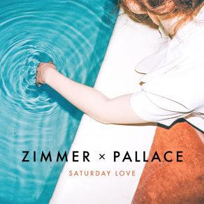 Download track Saturday Love Zimmer