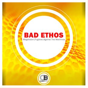 Download track Against The Machines Bad Ethos