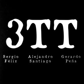 Download track Un Mí Sin Tu Todo 3TT