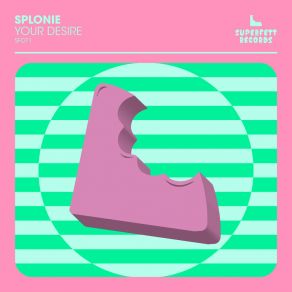 Download track Your Desire Splonie