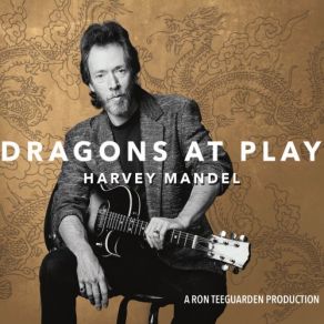 Download track Dragons At Play Harvey Mandel